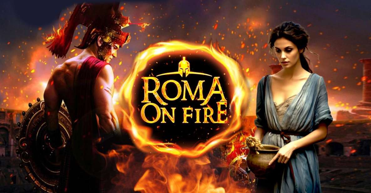 Rome: Roma World Entry Ticket with Roma on Fire Live Show - Key things to know before you go